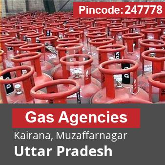 Pincode 247778 Gas Agencies Kairana, Muzaffarnagar, Uttar Pradesh
