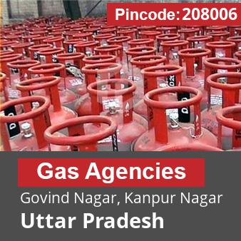 Pincode 208006 Gas Agencies Govind Nagar, Kanpur Nagar, Uttar Pradesh