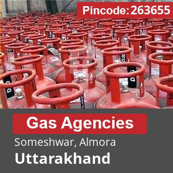 Pincode 263655 Gas Agencies Someshwar, Almora, Uttarakhand