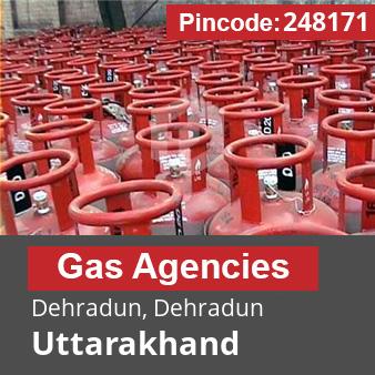 Pincode 248171 Gas Agencies Dehradun, Dehradun, Uttarakhand