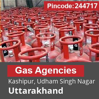 Pincode 244717 Gas Agencies Kashipur, Udham Singh Nagar, Uttarakhand