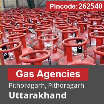 Pincode 262540 Gas Agencies Pithoragarh, Pithoragarh, Uttarakhand