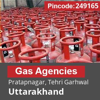 Pincode 249165 Gas Agencies Pratapnagar, Tehri Garhwal, Uttarakhand