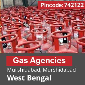 Pincode 742122 Gas Agencies Murshidabad, Murshidabad, West Bengal