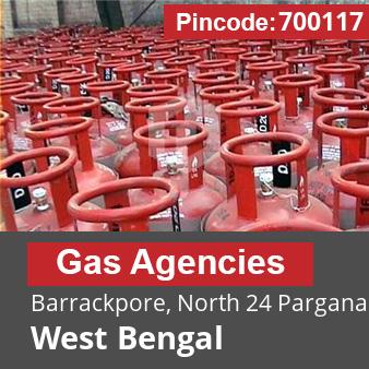 Pincode 700117 Gas Agencies Barrackpore, North 24 Parganas, West Bengal