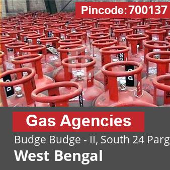 Pincode 700137 Gas Agencies Budge Budge - II, South 24 Parganas, West Bengal