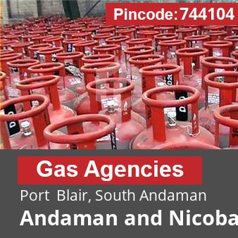 Pincode 744104 Gas Agencies Port  Blair, South Andaman, Andaman and Nicobar Islands