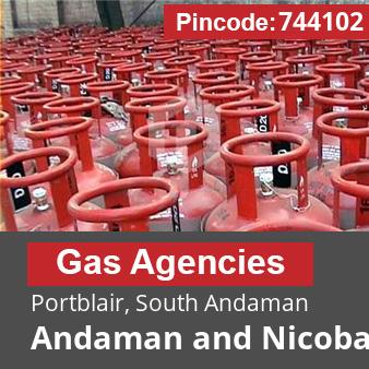 Pincode 744102 Gas Agencies Portblair, South Andaman, Andaman and Nicobar Islands