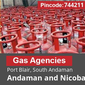 Pincode 744211 Gas Agencies Port Blair, South Andaman, Andaman and Nicobar Islands