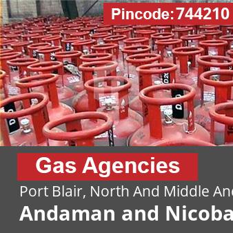 Pincode 744210 Gas Agencies Port Blair, North And Middle Andaman, Andaman and Nicobar Islands