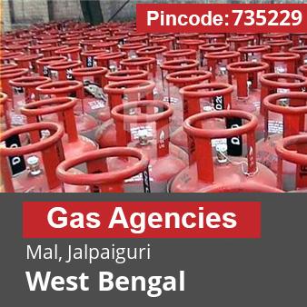 Pincode 735229 Gas Agencies Mal, Jalpaiguri, West Bengal