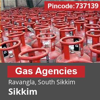 Pincode 737139 Gas Agencies Ravangla, South Sikkim, Sikkim
