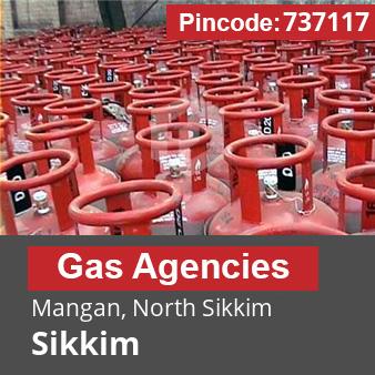 Pincode 737117 Gas Agencies Mangan, North Sikkim, Sikkim