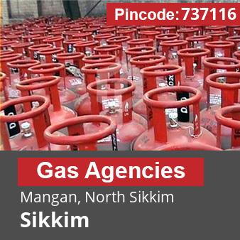 Pincode 737116 Gas Agencies Mangan, North Sikkim, Sikkim