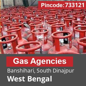 Pincode 733121 Gas Agencies Banshihari, South Dinajpur, West Bengal