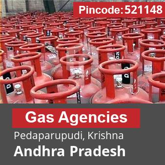 Pincode 521148 Gas Agencies Pedaparupudi, Krishna, Andhra Pradesh