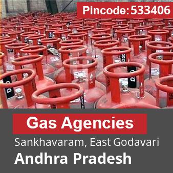 Pincode 533406 Gas Agencies Sankhavaram, East Godavari, Andhra Pradesh