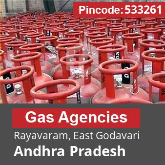 Pincode 533261 Gas Agencies Rayavaram, East Godavari, Andhra Pradesh