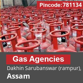 Pincode 781134 Gas Agencies Dakhin Sarubanswar (rampur), Kamrup, Assam