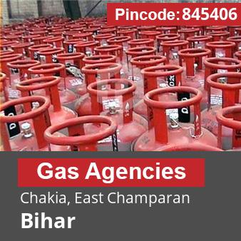 Pincode 845406 Gas Agencies Chakia, East Champaran, Bihar