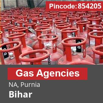 Pincode 854205 Gas Agencies NA, Purnia, Bihar