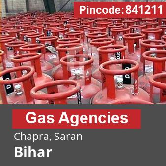 Pincode 841211 Gas Agencies Chapra, Saran, Bihar