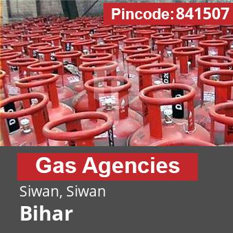 Pincode 841507 Gas Agencies Siwan, Siwan, Bihar