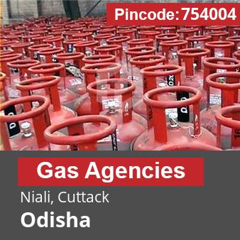 Pincode 754004 Gas Agencies Niali, Cuttack, Odisha