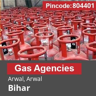 Pincode 804401 Gas Agencies Arwal, Arwal, Bihar