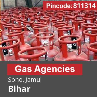 Pincode 811314 Gas Agencies Sono, Jamui, Bihar