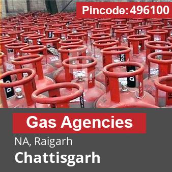 Pincode 496100 Gas Agencies NA, Raigarh, Chattisgarh