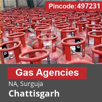 Pincode 497231 Gas Agencies NA, Surguja, Chattisgarh