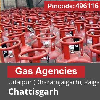 Pincode 496116 Gas Agencies Udaipur (Dharamjaigarh), Raigarh, Chattisgarh