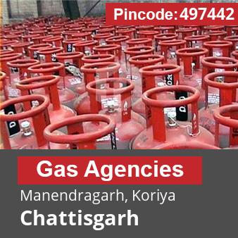 Pincode 497442 Gas Agencies Manendragarh, Koriya, Chattisgarh