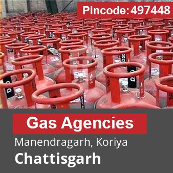 Pincode 497448 Gas Agencies Manendragarh, Koriya, Chattisgarh