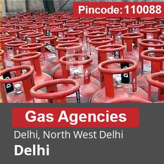 Pincode 110088 Gas Agencies Delhi, North West Delhi, Delhi