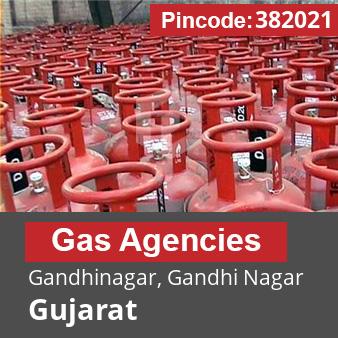 Pincode 382021 Gas Agencies Gandhinagar, Gandhi Nagar, Gujarat