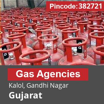 Pincode 382721 Gas Agencies Kalol, Gandhi Nagar, Gujarat