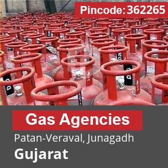 Pincode 362265 Gas Agencies Patan-Veraval, Junagadh, Gujarat