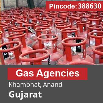Pincode 388630 Gas Agencies Khambhat, Anand, Gujarat