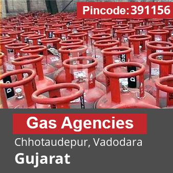 Pincode 391156 Gas Agencies Chhotaudepur, Vadodara, Gujarat