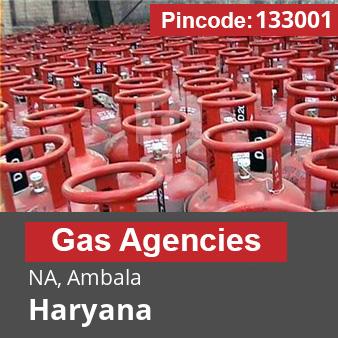 Pincode 133001 Gas Agencies NA, Ambala, Haryana