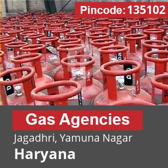 Pincode 135102 Gas Agencies Jagadhri, Yamuna Nagar, Haryana