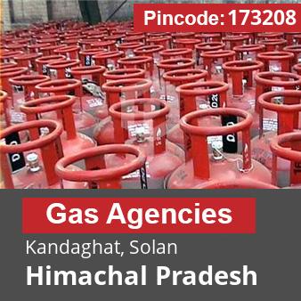 Pincode 173208 Gas Agencies Kandaghat, Solan, Himachal Pradesh