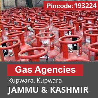 Pincode 193224 Gas Agencies Kupwara, Kupwara, JAMMU & KASHMIR