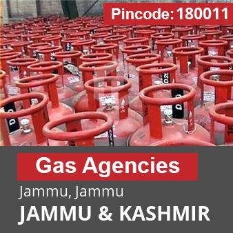 Pincode 180011 Gas Agencies Jammu, Jammu, JAMMU & KASHMIR