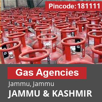 Pincode 181111 Gas Agencies Jammu, Jammu, JAMMU & KASHMIR