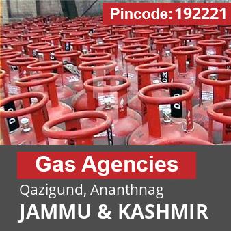 Pincode 192221 Gas Agencies Qazigund, Ananthnag, JAMMU & KASHMIR