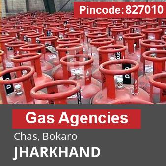 Pincode 827010 Gas Agencies Chas, Bokaro, JHARKHAND