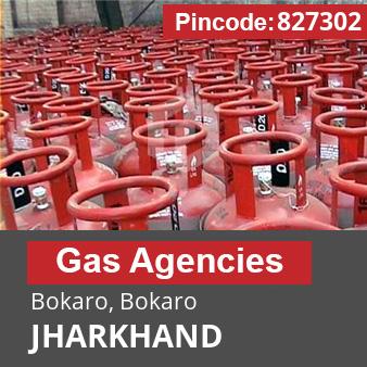 Pincode 827302 Gas Agencies Bokaro, Bokaro, JHARKHAND